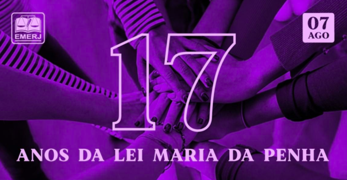 Lei Maria da Penha completa 17 anos de defesa das mulheres