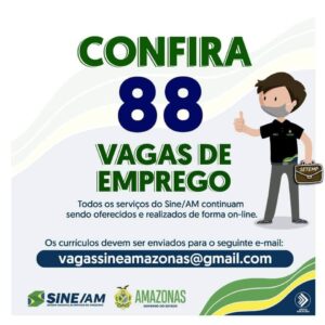 Emprego no Amazonas: Sine Anuncia 88 Oportunidades para Candidatos